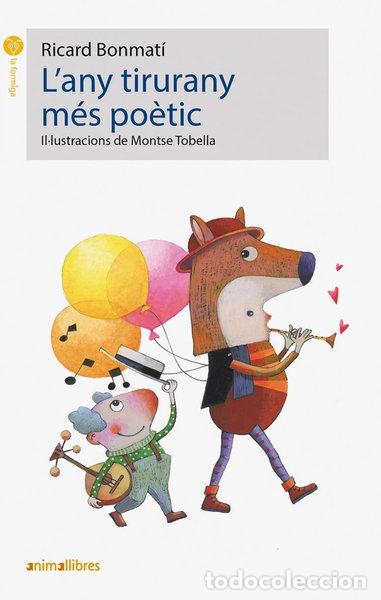 Libros: L'any tirurany m&eacute;s po&egrave;tic- 9788417599300