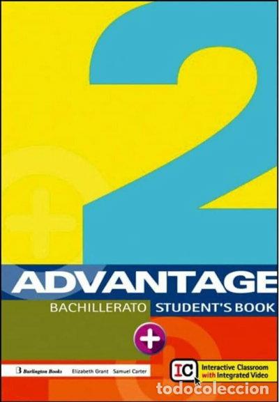 Livres: Advantage Bachillerato 2 Student's Book- 9789925301225