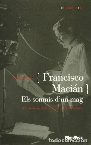 Livres: Francisco Maci&aacute;n. Els somnis d'un mag- 9788473064118