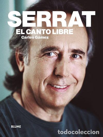 Libros: Serrat: El canto libre- 9788417056162