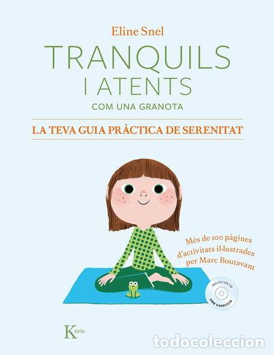 Libros: Tranquils i atents com una granota- 9788499886428