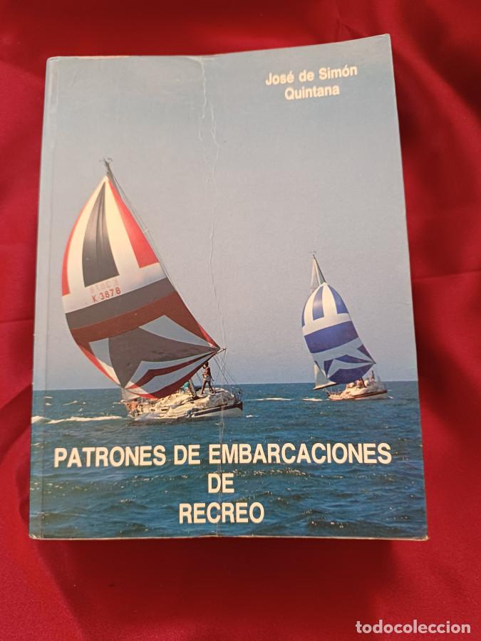 Libros: PATRONES DE EMBARCACIONES DE RECREO - Jos&eacute; de Sim&oacute;n Quintana