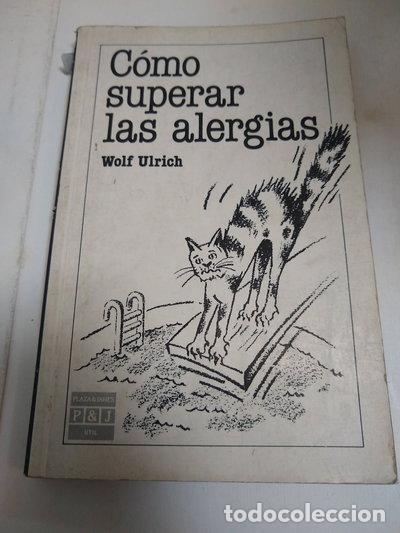 Libros: C&oacute;mo superar las alergias- 9788401901317