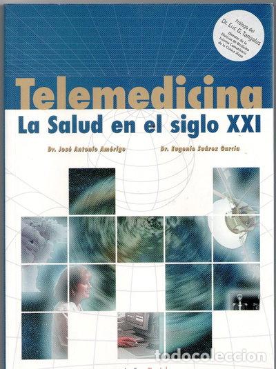 Libros: Telemedicina: La salud en el siglo XXI- 9788495740007