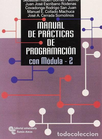 Libri di seconda mano: Manual de pr&aacute;cticas de programaci&oacute;n con M&oacute;dula-2- 9788480044837