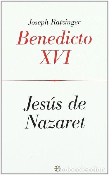 Libros: Jes&uacute;s de Nazaret- 9788497347402