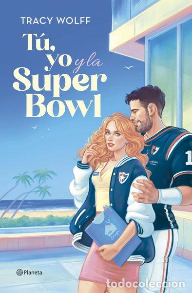 Libros: T&uacute;, yo y la Super Bowl- 9788408292432
