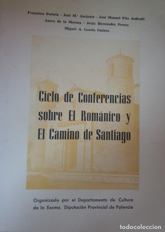 Libros: CICLO DE CONFERENCIAS SOBRE EL ROMANICO Y EL CAMINO DE SANTIAGO - VVAA