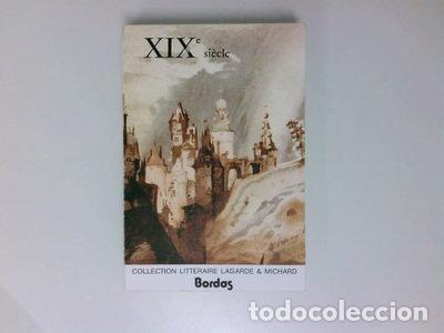 Livres: XIXe Si&egrave;cle. Les Grands Auteurs Fran&ccedil;ais Du Programme- 9782040000509