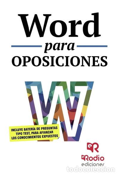 Livres: Word para Oposiciones.- 9788416506286
