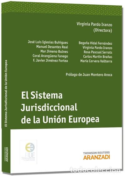 books: El sistema jurisdiccional de la Uni&oacute;n Europea- 9788490148723