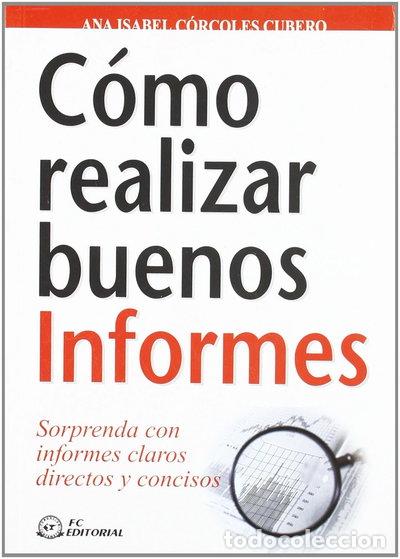 Libros: C&oacute;mo realizar buenos informes- 9788496743397