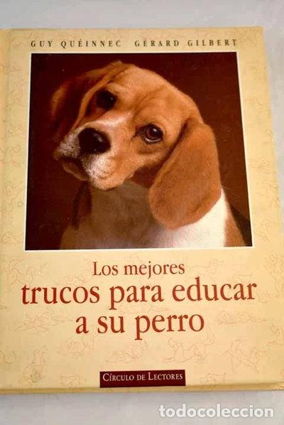 Libros: Los mejores trucos para educar a su perro- 9788422668091