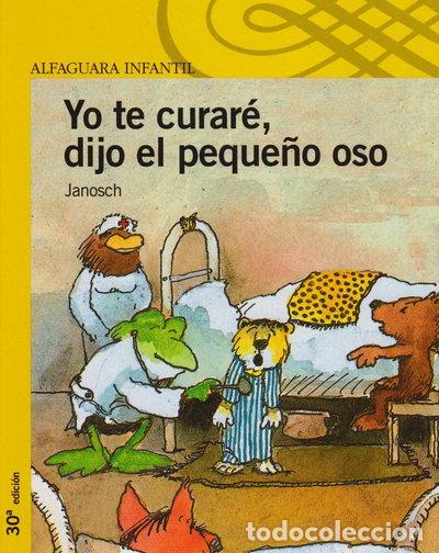 Libros: Yo te curar&eacute;, dijo el peque&ntilde;o oso- 9788420448343