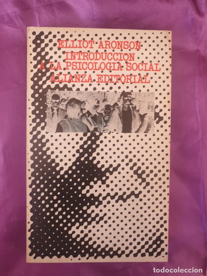 Libros: INTRODUCCION A LA PSICOLOGIA SOCIAL - ELLIOT ARONSON