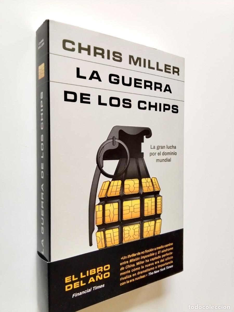 Libros: Chris Miller - La guerra de los chips. La gran lucha por el dominio mundial