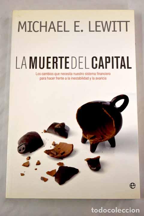 Livros em segunda m&atilde;o: La muerte del capital - Lewitt, Michael E.