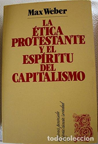 Livros em segunda m&atilde;o: LA &Eacute;TICA PROTESTANTE Y EL ESP&Iacute;RITU DEL CAPITALISMO - WEBER, MAX