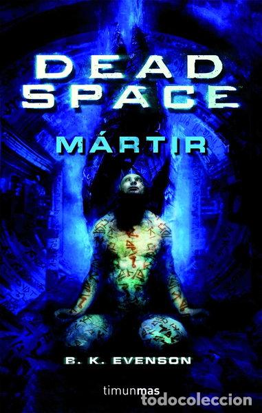 Libri di seconda mano: Dead Space: M&aacute;rtir- 9788448044589