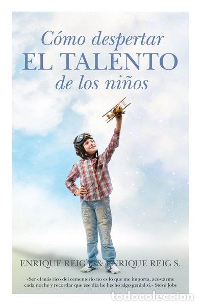 books: C&oacute;mo despertar el talento de los ni&ntilde;os- 9788415943006