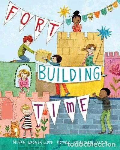 books: Fort-Building Time- 9780399556562