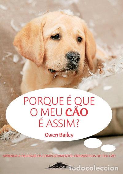Libros: Porque &eacute; que o meu c&atilde;o &eacute; assim?- 9789898260314