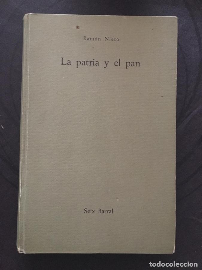 Libros: La patria y el pan - Ram&oacute;n Nieto