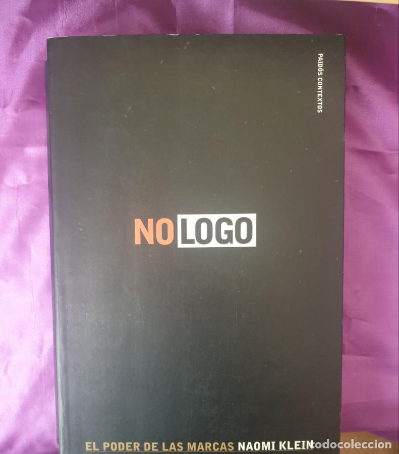 Libros: No Logo. El Poder De Las Marcas - Klein, Naomi