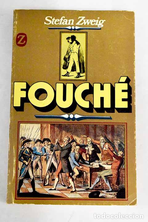 Libros: Fouch&eacute; El genio tenebroso - Stefan Zweig