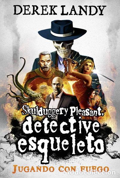 B&uuml;cher: Detective Esqueleto: Jugando con fuego- 9788413182865