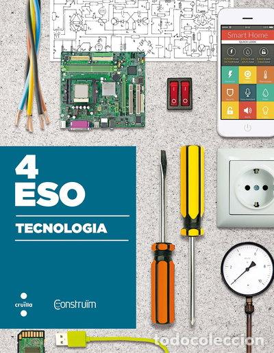 B&uuml;cher: Tecnologia. 4 ESO. Constru&iuml;m- 9788466142458