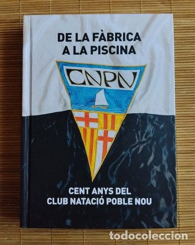 B&uuml;cher: De la f&agrave;brica a la piscina- 9788409637584