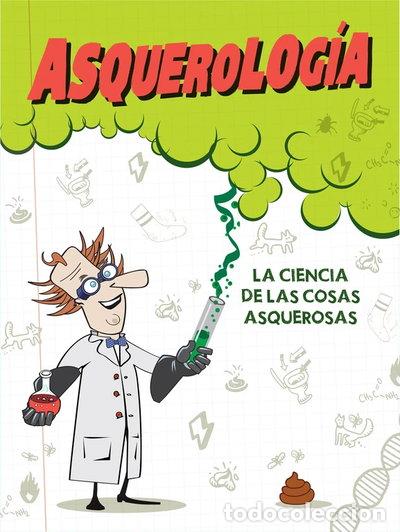 Libros: Asquerolog&iacute;a- 9788420488240