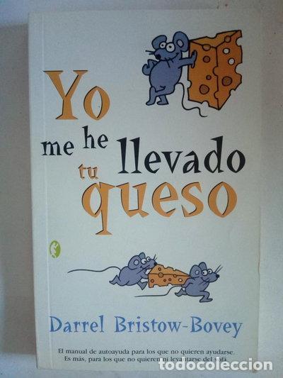 Libros: Yo me he llevado tu queso- 9788466617185