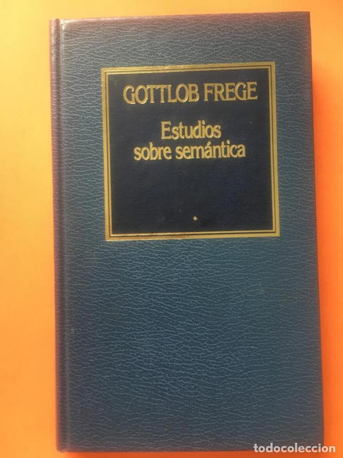 books: Estudios sobre sem&aacute;ntica - Frege, Gottlob