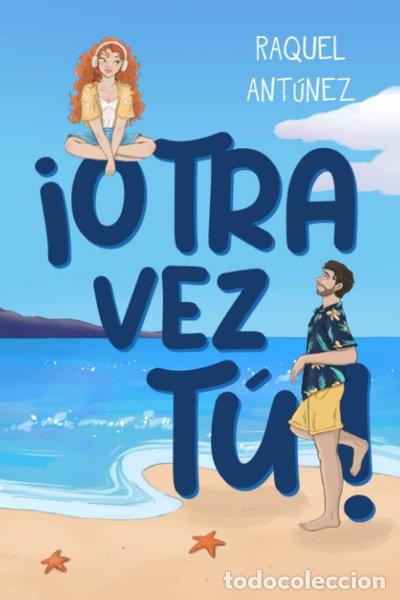 Livres: &iexcl;Otra vez t&uacute;!- 9798395065124