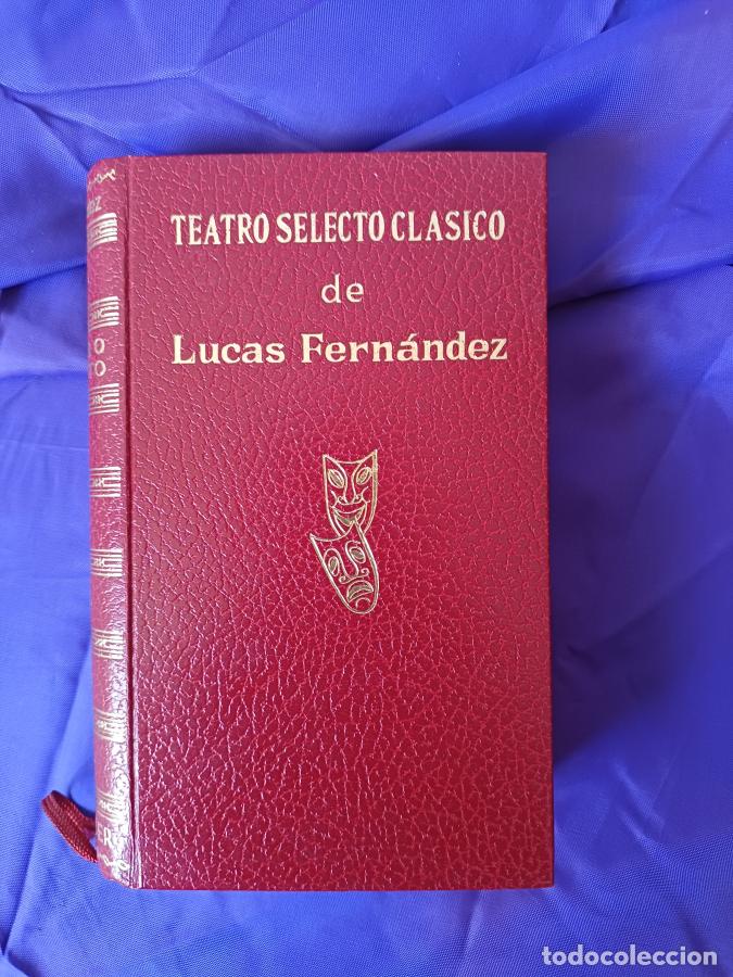 Livros em segunda m&atilde;o: Teatro selecto cl&aacute;sico de Lucas Fern&aacute;ndez - Fern&aacute;ndez, Lucas