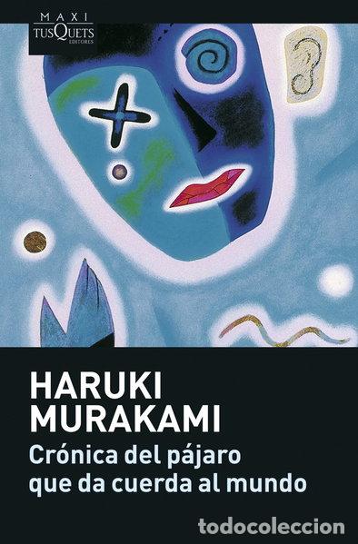 books: Cr&oacute;nica del p&aacute;jaro que da cuerda al mundo- 9788483835104