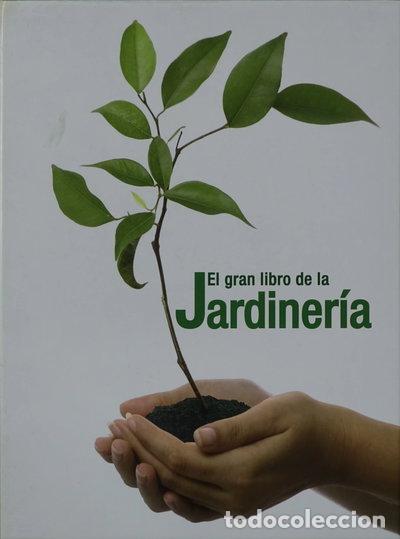 books: El gran libro de la jardiner&iacute;a- 9788484472360