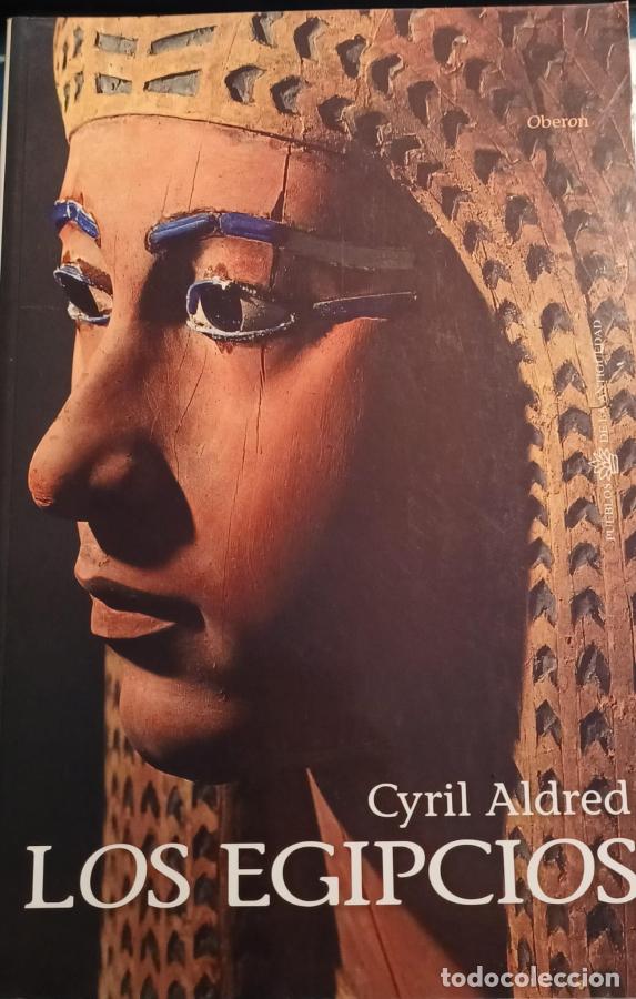 B&uuml;cher: Los egipcios - Aldred,Cyril