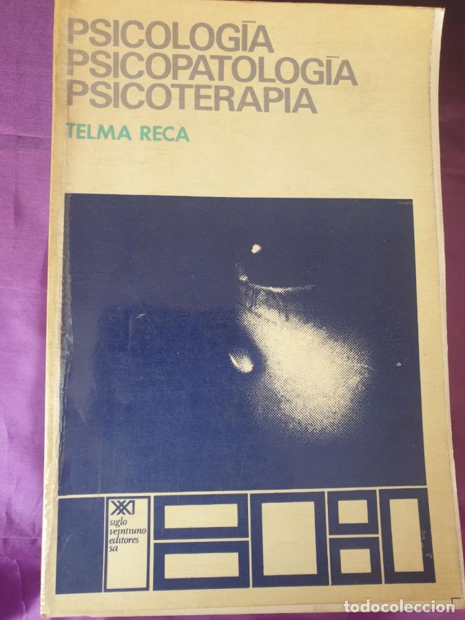 B&uuml;cher: PSICOLOGIA, PSICOPATOLOGIA, PSICOTERAPIA - RECA, TELMA