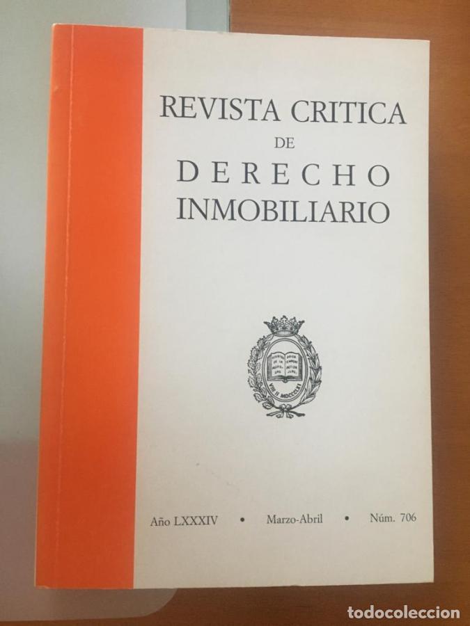 books: Revista cr&iacute;tica de derecho inmobiliario. A&ntilde;o LXXXIV. Marzo - Abril. N&ordm; 706 -
