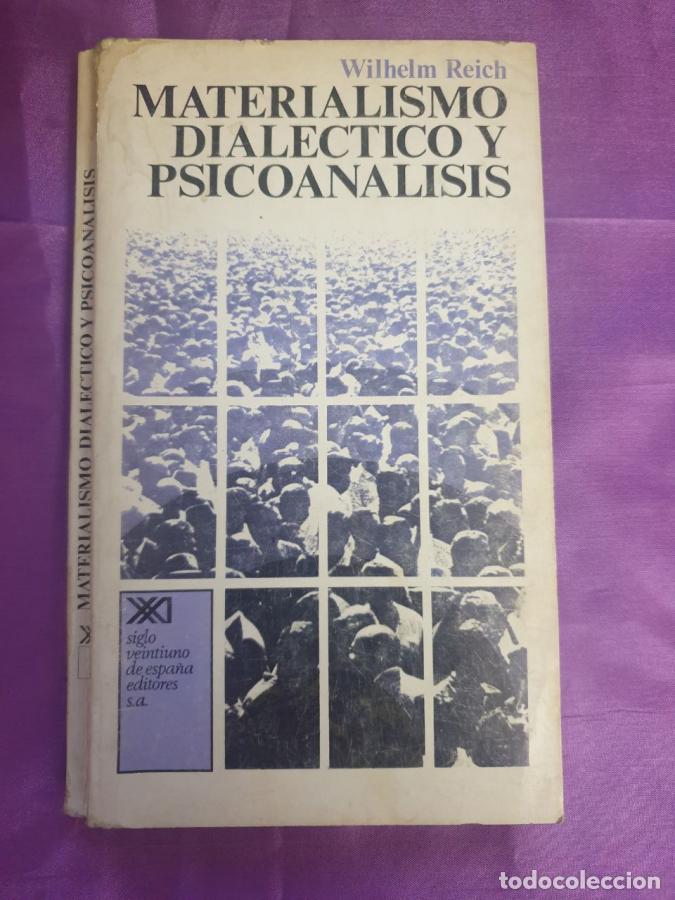 books: MATERIALISMO DIALECTICO Y PSICOANALISIS - WILHELM REICH