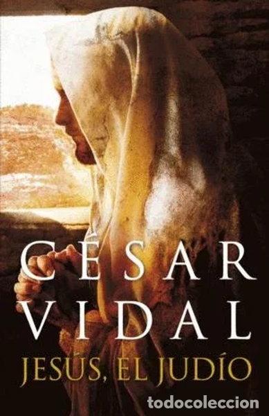 B&uuml;cher: Jes&uacute;s, el jud&iacute;o- 9788401389832
