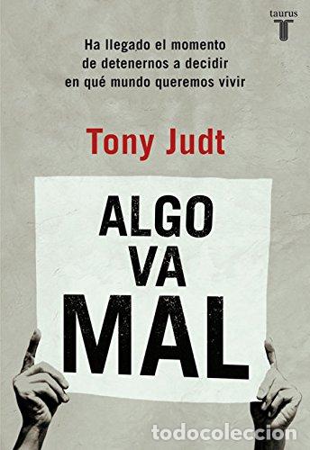 Libros: Algo va mal - Tony Judt