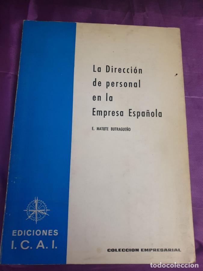 Libros: La direcci&oacute;n de personal en la empresa espa&ntilde;ola - E. Matute Butrague&ntilde;o