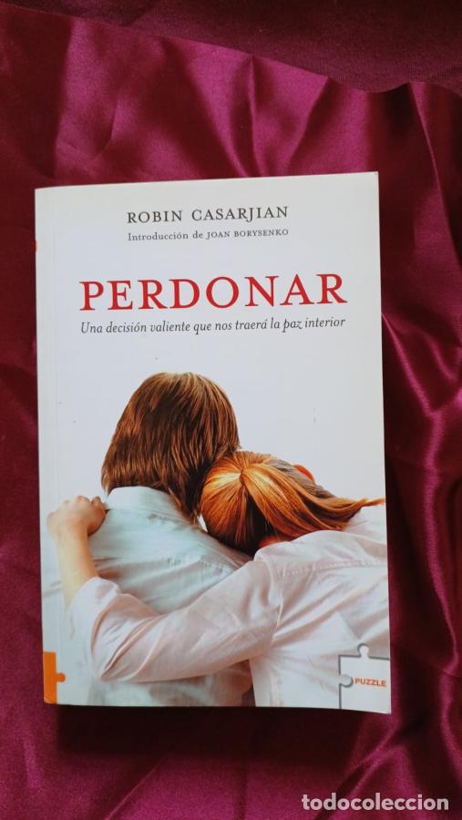 books: Perdonar. Una decisi&oacute;n valiente que nos traer&aacute; la paz interior - CASARJIAN, Robin