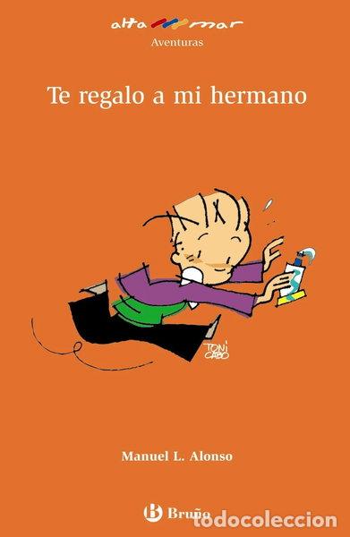 Livros em segunda m&atilde;o: Te regalo a mi hermano- 9788421692547