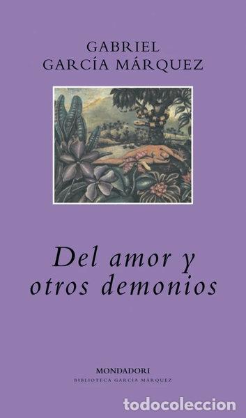 Libros: Del amor y otros demonios- 9788439719557