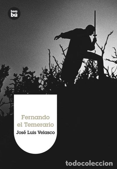 Libros: Fernando el Temerario- 9788483430323
